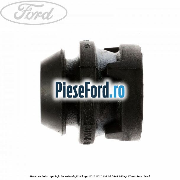 Bucsa radiator apa, inferior rotunda Ford Kuga 2013-2016 2.0 TDCi 4x4 150 cp T7MA, T7MB diesel