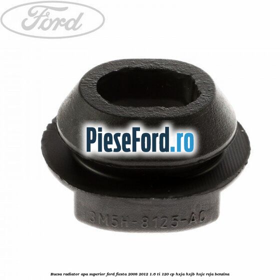 Bucsa radiator apa, superior Ford Fiesta 2008-2012 1.6 Ti 120 cp HXJA, HXJB, HXJE, RVJA benzina