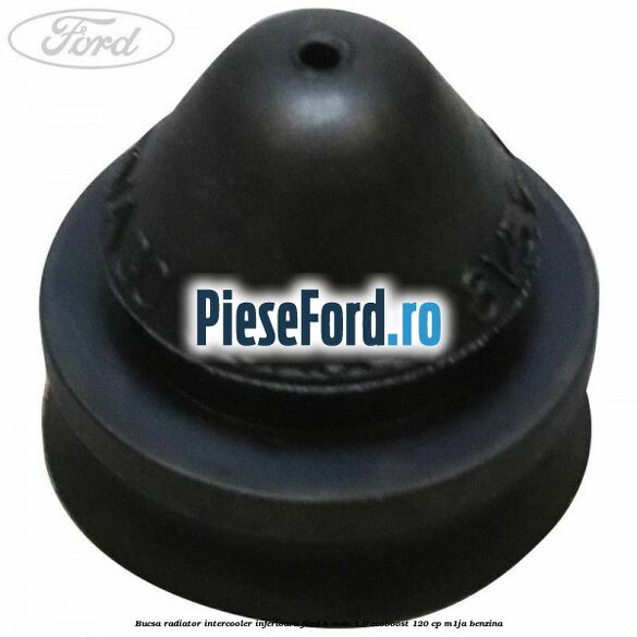 Bucsa radiator intercooler inferioara Ford B-Max 1.0 EcoBoost 120 cp M1JA benzina