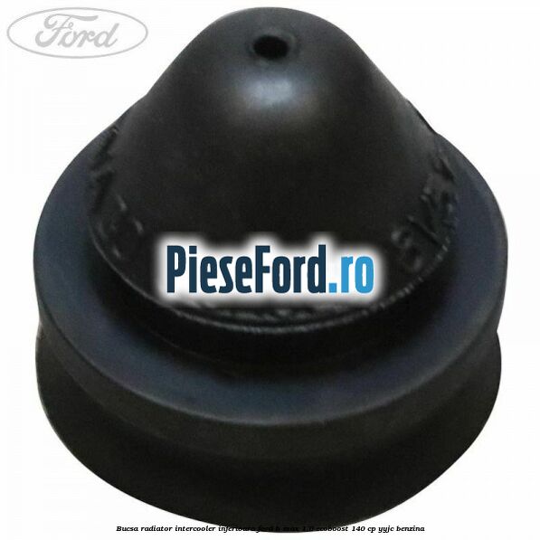 Bucsa radiator intercooler inferioara Ford B-Max 1.0 EcoBoost 140 cp YYJC benzina