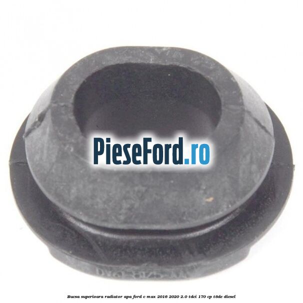 Bucsa superioara radiator apa Ford C-Max 2016-2020 2.0 TDCi 170 cp T8DE diesel