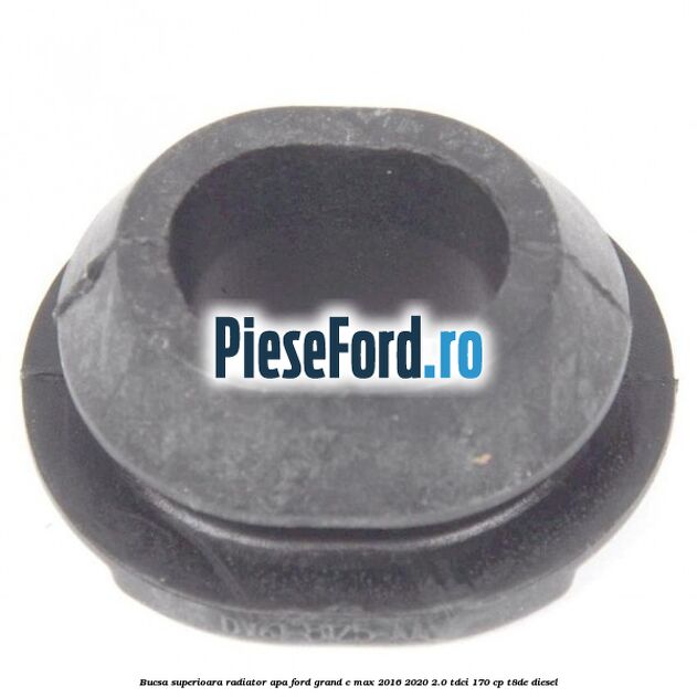 Bucsa superioara radiator apa Ford Grand C-Max 2016-2020 2.0 TDCi 170 cp Bucsa superioara radiator apa Ford Grand C-Max 2016-2020 2.0 TDCi 170 cp T8DE diesel