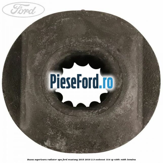 Bucsa superioara radiator apa Ford Mustang 2015-2018 2.3 EcoBoost 314 cp N38H, N48H benzina
