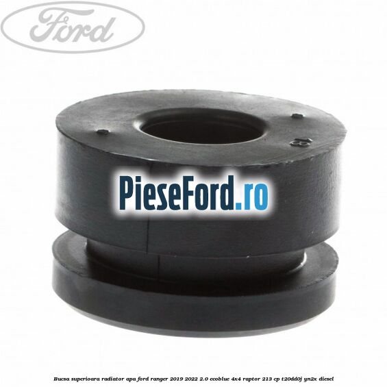 Bucsa superioara radiator apa Ford Ranger 2019-2022 2.0 EcoBlue 4x4 Raptor 213 cp Bucsa superioara radiator apa Ford Ranger 2019-2022 2.0 EcoBlue 4x4 Raptor 213 cp T20DD0J, YN2X diesel