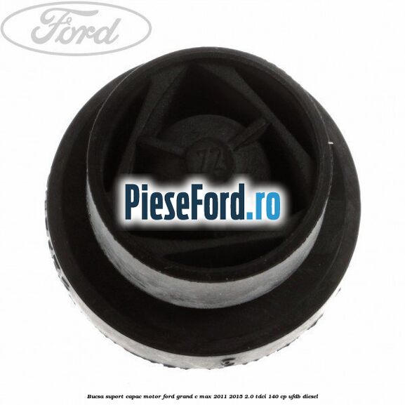 Bucsa suport capac motor Ford Grand C-Max 2011-2015 2.0 TDCi 140 cp UFDB diesel