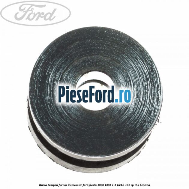 Bucsa tampon furtun intercooler Ford Fiesta 1989-1996 1.6 Turbo 131 cp LHA benzina