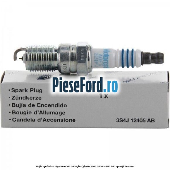 Bujie aprindere dupa anul 09/2005 Ford Fiesta 2005-2008 ST150 150 cp N4JB benzina