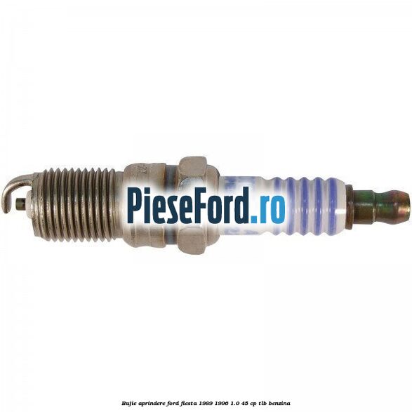 Bujie aprindere Ford Fiesta 1989-1996 1.0 45 cp TLB benzina