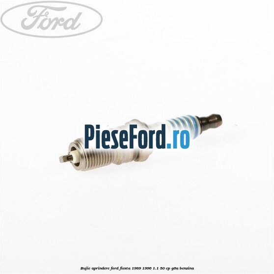 Bujie aprindere Ford Fiesta 1989-1996 1.1 50 cp G6A benzina
