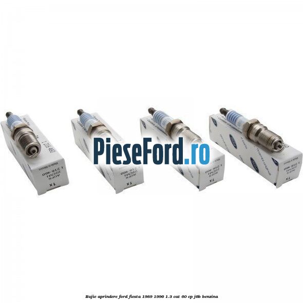 Bujie aprindere Ford Fiesta 1989-1996 1.3 CAT 60 cp J6B benzina