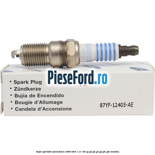 Bujie aprindere Ford Fiesta 1996-2001 1.3 i 50 cp JJA, JJC, JJE, JJJ, JJK, JJM benzina