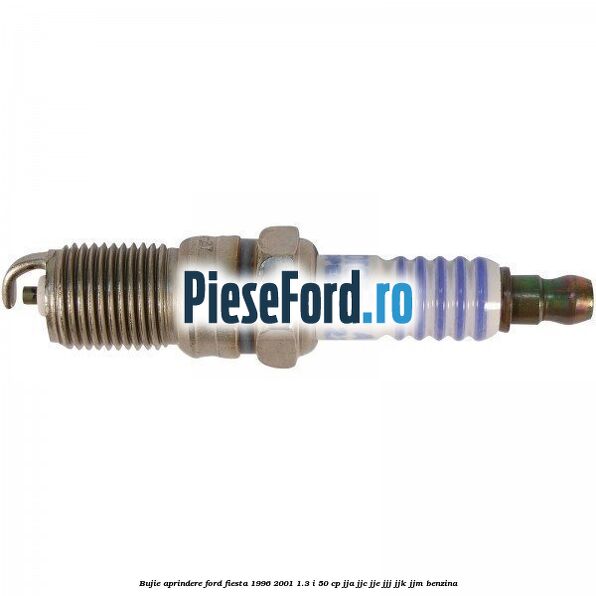 Bujie aprindere Ford Fiesta 1996-2001 1.3 i 50 cp JJA, JJC, JJE, JJJ, JJK, JJM benzina