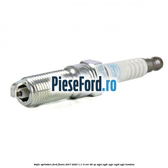 Bujie aprindere Ford Fiesta 2017-2023 1.1 Ti-VCT 86 cp Bujie aprindere Ford Fiesta 2017-2023 1.1 Ti-VCT 86 cp XYJA, XYJB, XYJC, XYJD, XYJE benzina
