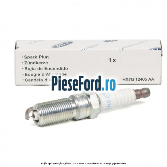 Bujie aprindere Ford Fiesta 2017-2023 1.5 EcoBoost ST 200 cp YZJA benzina
