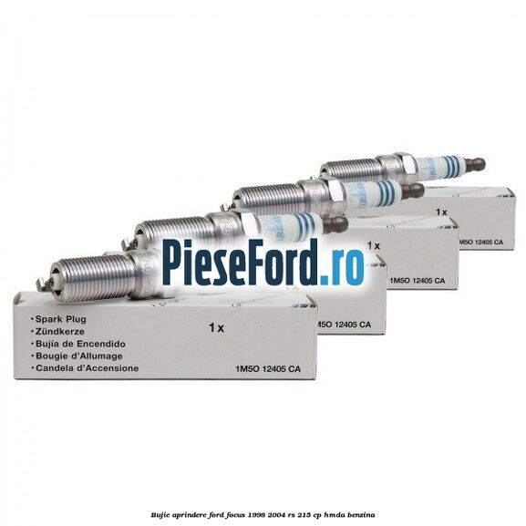 Bujie aprindere Ford Focus 1998-2004 RS 215 cp HMDA benzina