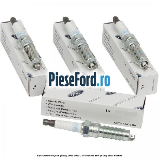 Bujie aprindere Ford Galaxy 2015-2023 1.5 EcoBoost 160 cp UNCJ, UNCK benzina