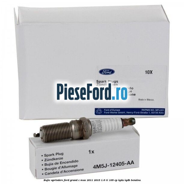 Bujie aprindere Ford Grand C-Max 2011-2015 1.6 Ti 105 cp IQDA, IQDB benzina