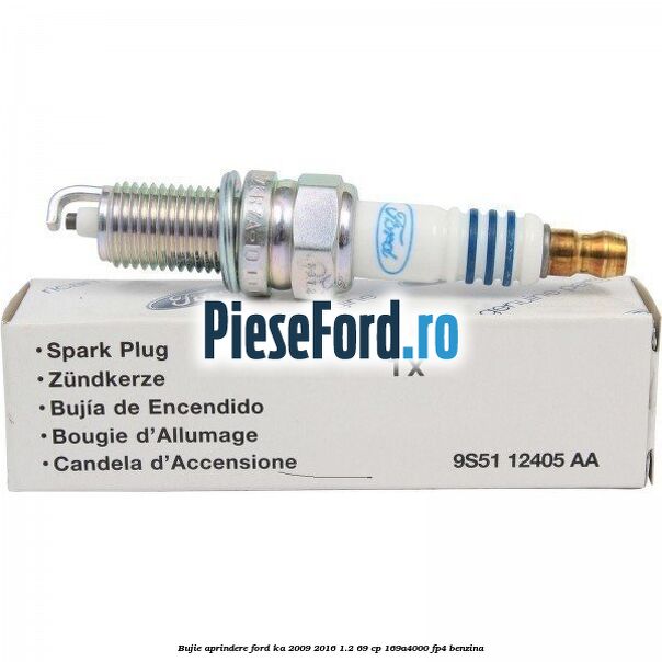 Bujie aprindere Ford Ka 2009-2016 1.2 69 cp