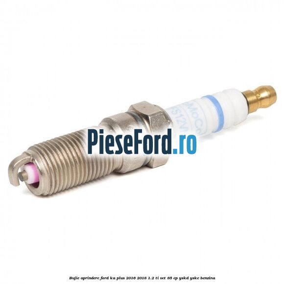 Bujie aprindere Ford Ka plus 2016-2018 1.2 Ti-VCT 85 cp Bujie aprindere Ford Ka plus 2016-2018 1.2 Ti-VCT 85 cp YSKD, YSKE benzina