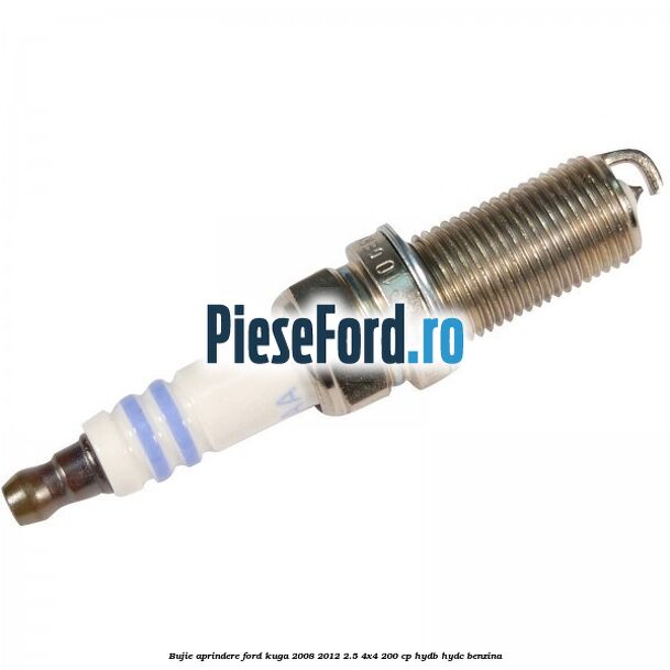 Bujie aprindere Ford Kuga 2008-2012 2.5 4x4 200 cp HYDB, HYDC benzina