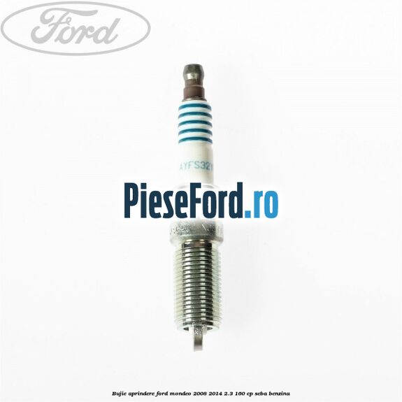 Bujie aprindere Ford Mondeo 2008-2014 2.3 160 cp SEBA benzina