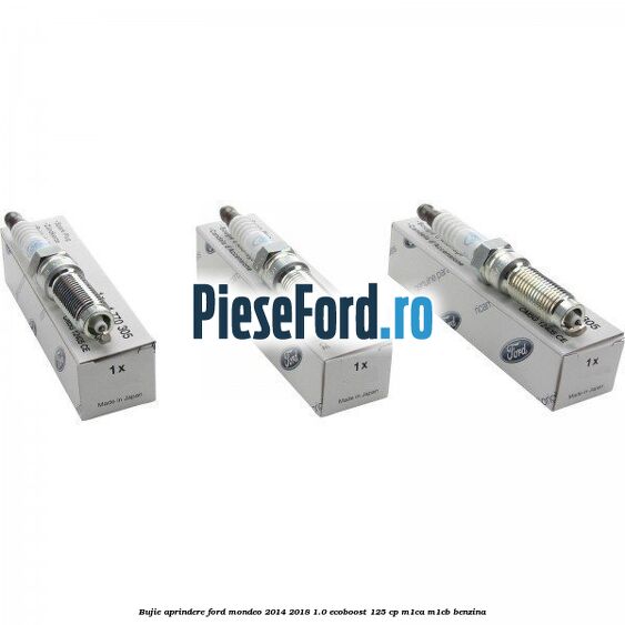 Bujie aprindere Ford Mondeo 2014-2018 1.0 EcoBoost 125 cp M1CA, M1CB benzina