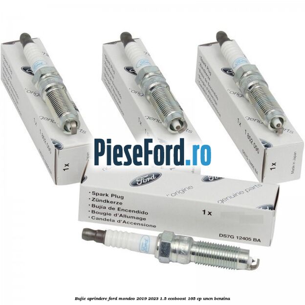 Bujie aprindere Ford Mondeo 2019-2023 1.5 EcoBoost 165 cp UNCN benzina