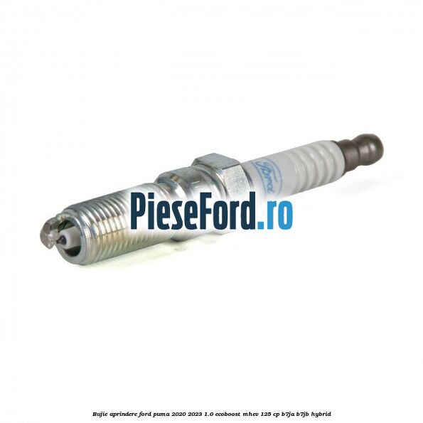 Bujie aprindere Ford Puma 2020-2023 1.0 EcoBoost mHEV 125 cp B7JA, B7JB Hybrid