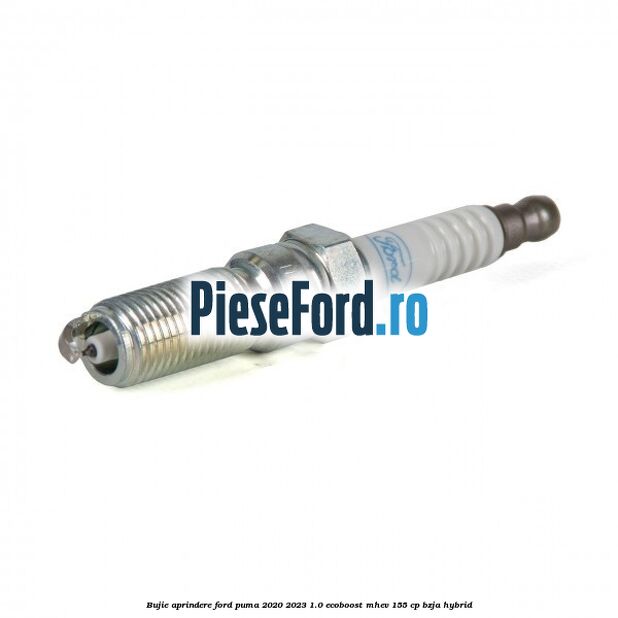 Bujie aprindere Ford Puma 2020-2023 1.0 EcoBoost mHEV 155 cp BZJA Hybrid