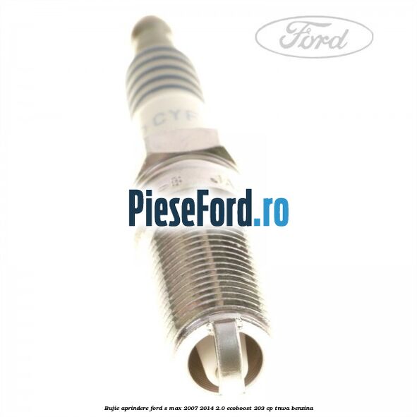 Bujie aprindere Ford S-Max 2007-2014 2.0 EcoBoost 203 cp Bujie aprindere Ford S-Max 2007-2014 2.0 EcoBoost 203 cp TNWA benzina