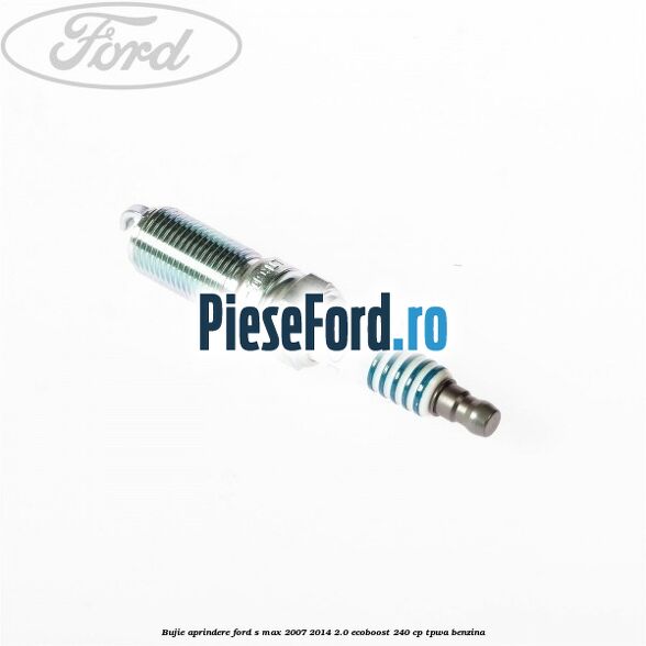 Bujie aprindere Ford S-Max 2007-2014 2.0 EcoBoost 240 cp TPWA benzina