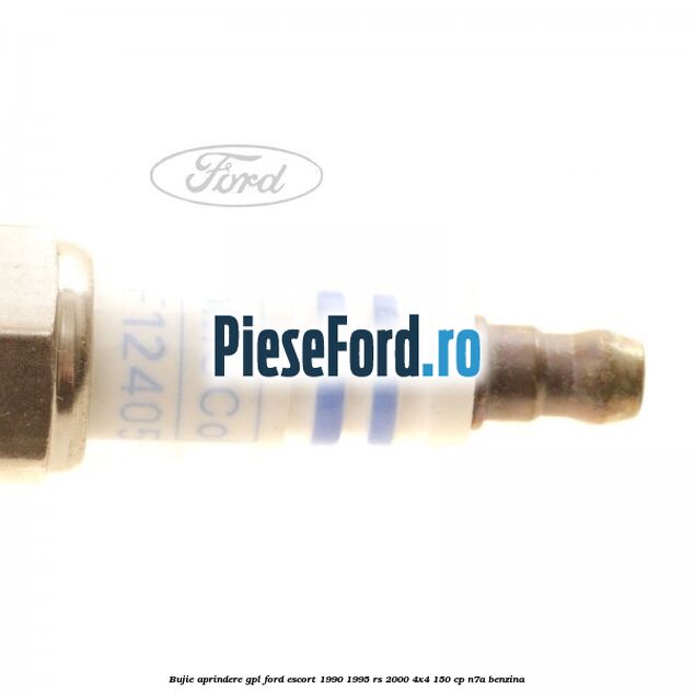 Bujie aprindere GPL Ford Escort 1990-1995 RS 2000 4x4 150 cp N7A benzina