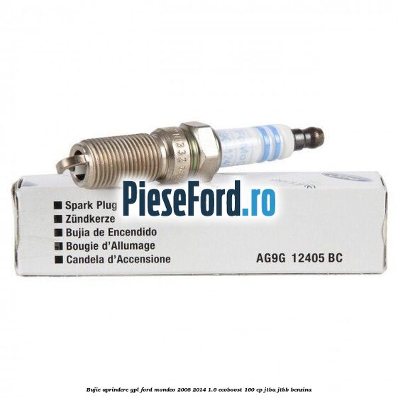 Bujie aprindere GPL Ford Mondeo 2008-2014 1.6 EcoBoost 160 cp Bujie aprindere GPL Ford Mondeo 2008-2014 1.6 EcoBoost 160 cp JTBA, JTBB benzina