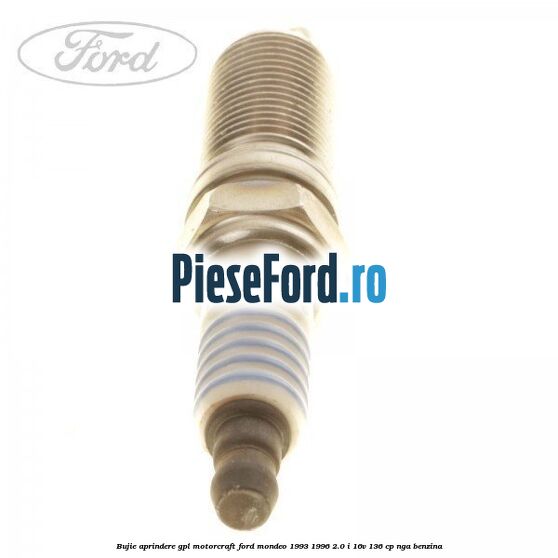 Bujie aprindere GPL Motorcraft Ford Mondeo 1993-1996 2.0 i 16V 136 cp NGA benzina