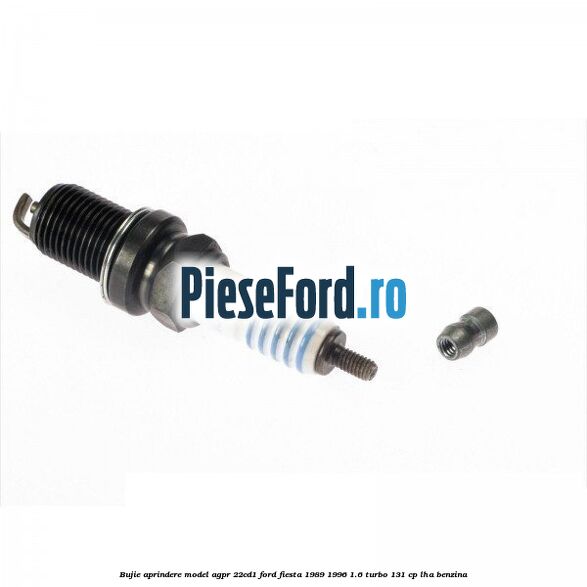 Bujie aprindere model AGPR 22CD1 Ford Fiesta 1989-1996 1.6 Turbo 131 cp LHA benzina