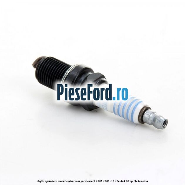 Bujie aprindere model carburator Ford Escort 1995-1998 1.6 16V 4x4 90 cp L1E benzina