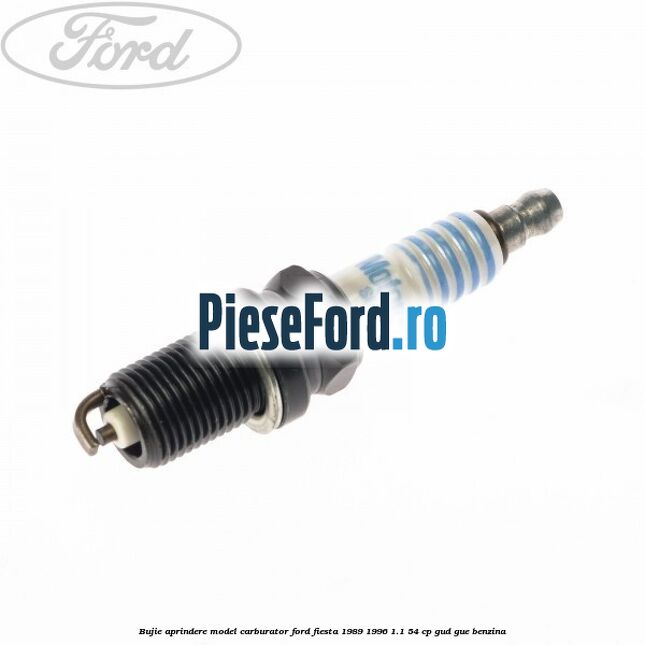 Bujie aprindere model carburator Ford Fiesta 1989-1996 1.1 54 cp GUD, GUE benzina