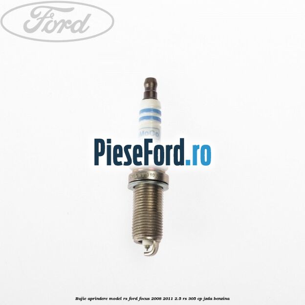 Bujie aprindere model RS Ford Focus 2008-2011 2.5 RS 305 cp JZDA benzina