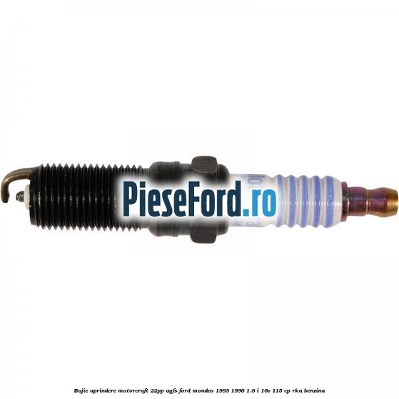Bujie aprindere Motorcraft 22PP AYFS Ford Mondeo 1993-1996 1.8 i 16V 115 cp RKA benzina