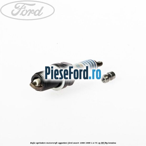 Bujie aprindere Motorcraft AGPS32C1 Ford Escort 1990-1995 1.4 71 cp F6F, F6G benzina
