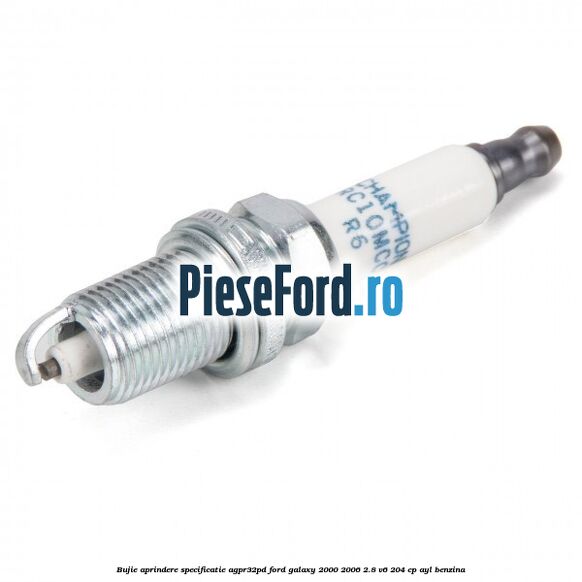 Bujie aprindere specificatie AGPR32PD Ford Galaxy 2000-2006 2.8 V6 204 cp AYL benzina