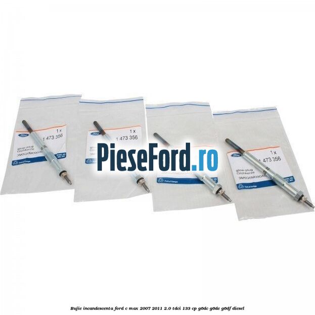 Bujie incandescenta Ford C-Max 2007-2011 2.0 TDCi 133 cp G6DC, G6DE, G6DF diesel