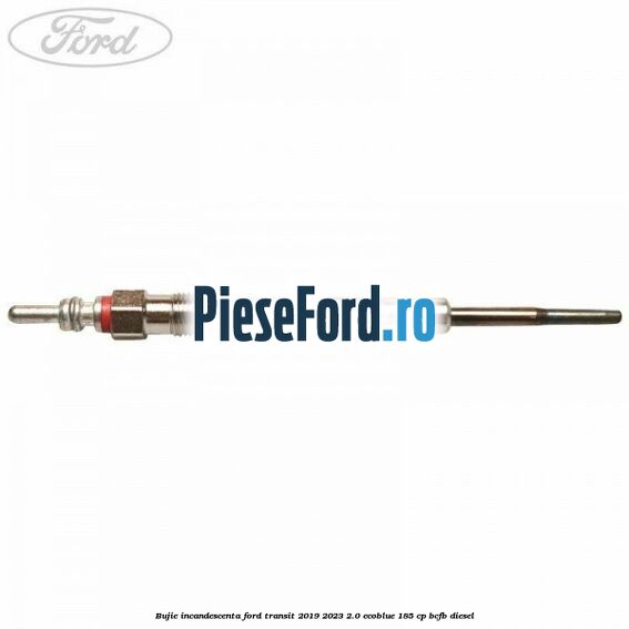 Bujie incandescenta Ford Transit 2019-2023 2.0 EcoBlue 185 cp BCFB diesel