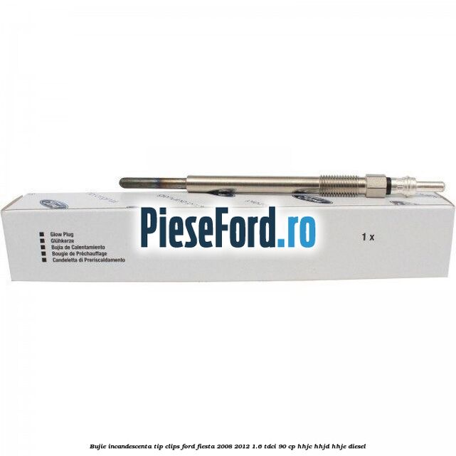 Bujie incandescenta, tip clips Ford Fiesta 2008-2012 1.6 TDCi 90 cp Bujie incandescenta, tip clips Ford Fiesta 2008-2012 1.6 TDCi 90 cp HHJC, HHJD, HHJE diesel