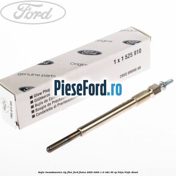 Bujie incandescenta, tip filet Ford Fiesta 2005-2008 1.6 TDCi 90 cp HHJA, HHJB diesel