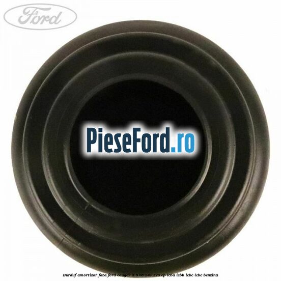 Burduf amortizor fata Ford Cougar 2.5 V6 24V 170 cp LCBA, LCBB, LCBC, LCBE benzina