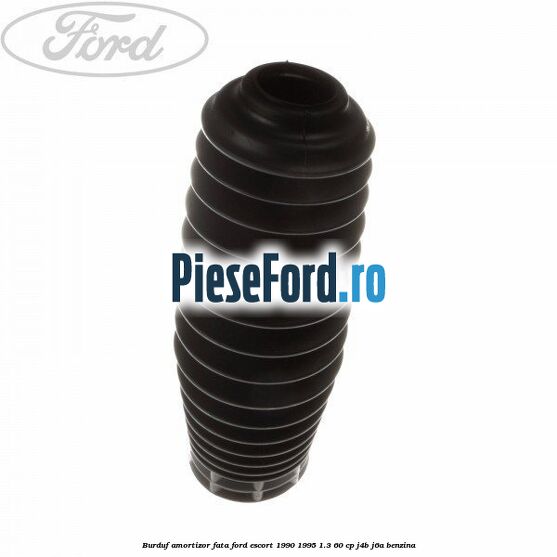 Burduf amortizor fata Ford Escort 1990-1995 1.3 60 cp J4B, J6A benzina