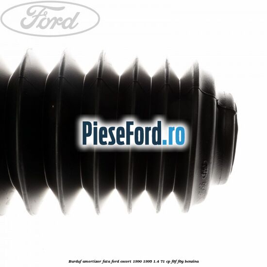 Burduf amortizor fata Ford Escort 1990-1995 1.4 71 cp F6F, F6G benzina