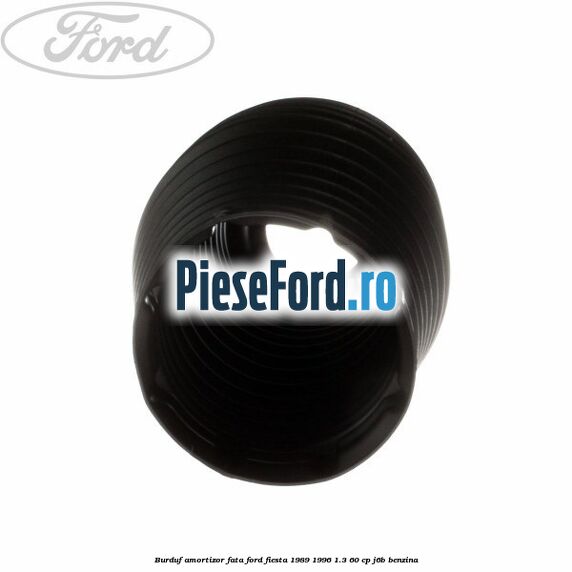 Burduf amortizor fata Ford Fiesta 1989-1996 1.3 60 cp J6B benzina