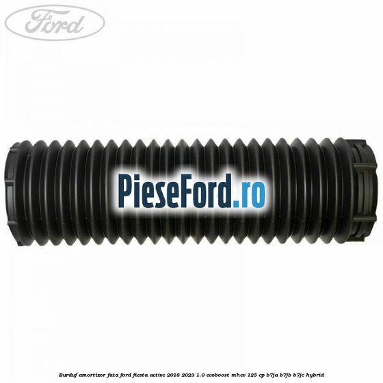 Burduf amortizor fata Ford Fiesta Active 2018-2023 1.0 EcoBoost mHEV 125 cp B7JA, B7JB, B7JC Hybrid